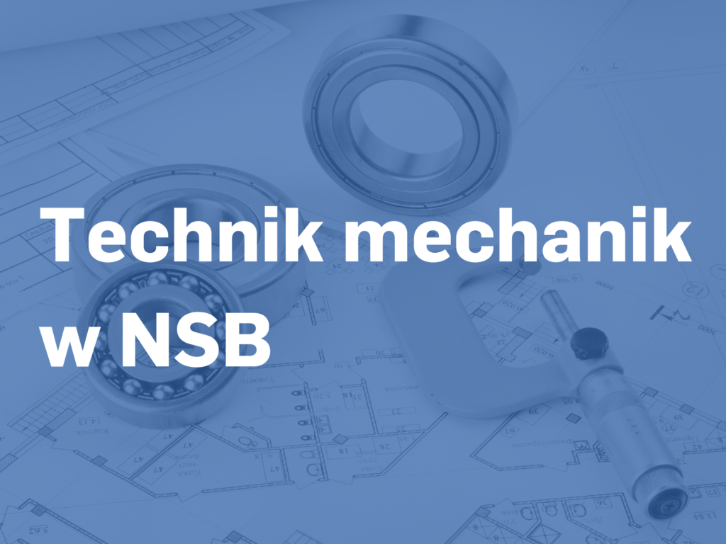 technik mechanik
kim jest technik mechanik
gdzie technik mechanik
szko艂a technik mechanik NSB