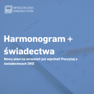 nowy plan na wrzesień w NSB wydawanie świadectw OKE